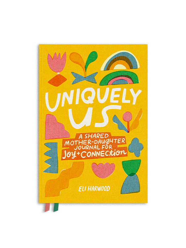 Uniquely Us: A Shared Mother-Daughter Journal for Joy and Connection