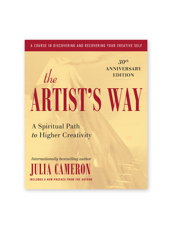 The Artist's Way: 30th Anniversary Edition