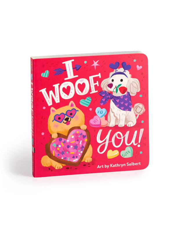 I Woof You Board Book