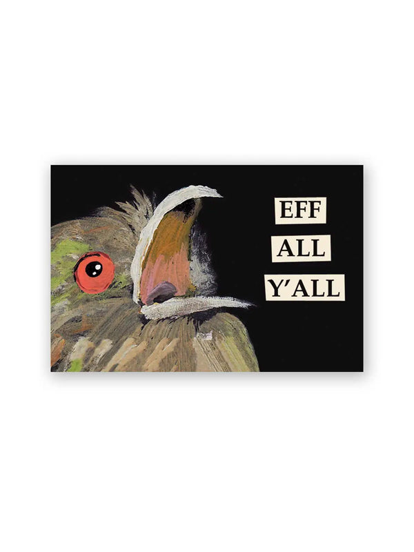 Eff All Y'all Magnet