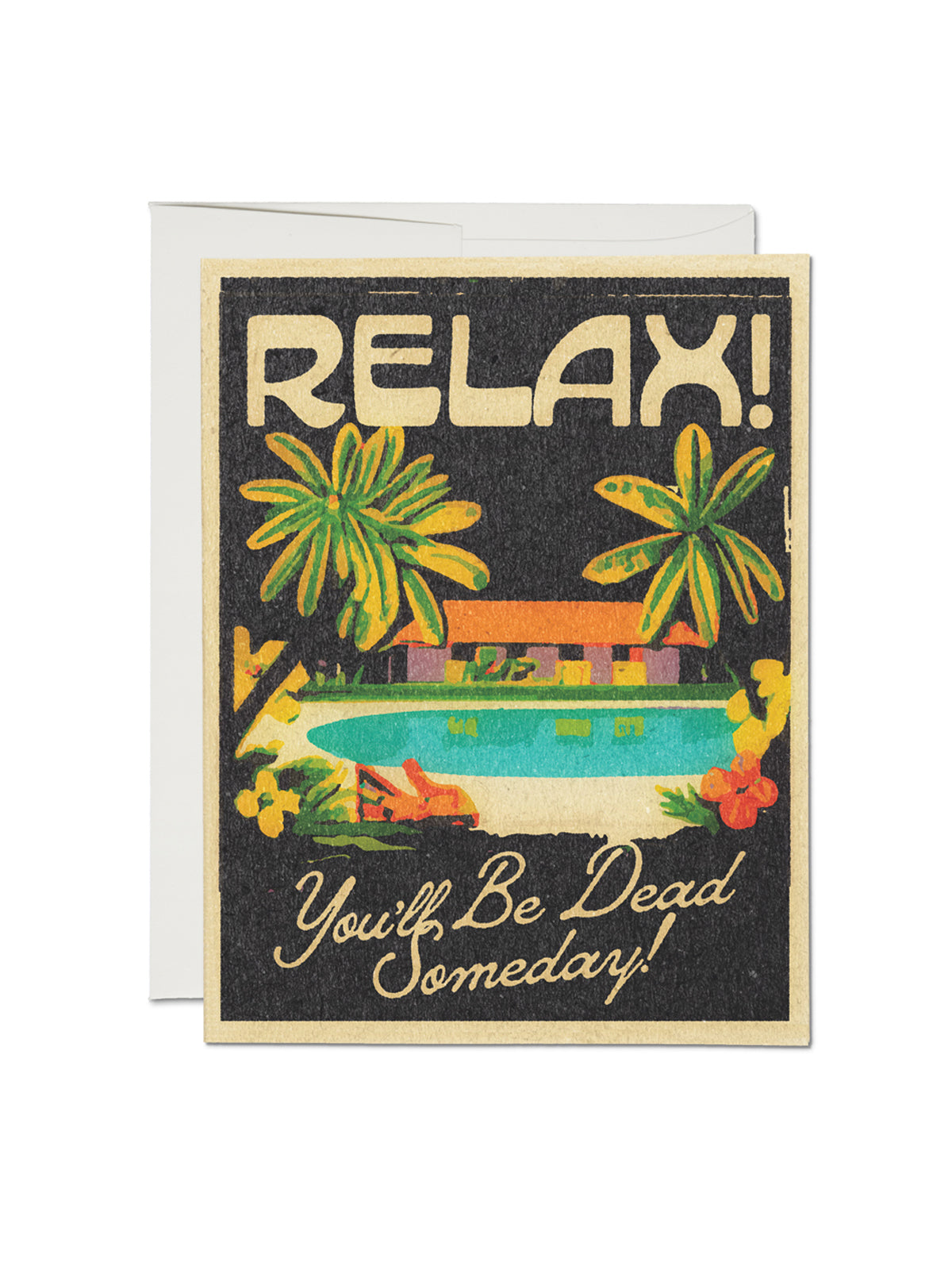 Relax Encouragement Card